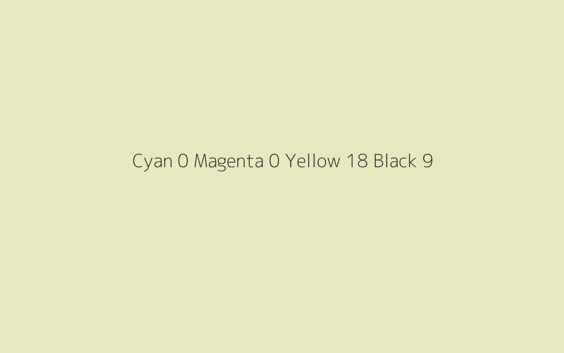 CMYK Color: Cyan 0 Magenta 0 Yellow 18 Black 9 CMYK name: Pale light grayish olive CMYK Color: Cyan 0 Magenta 0 Yellow 18 Black 9 CMYK name: Pale light grayish olive
