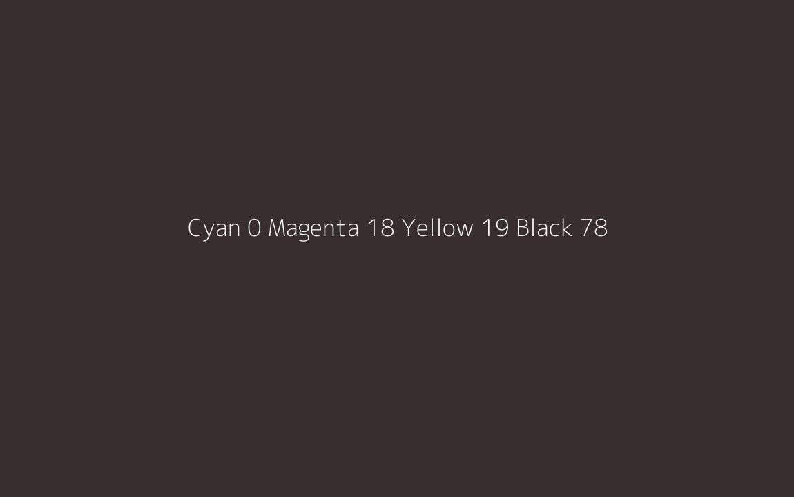 CMYK Color: Cyan 0 Magenta 18 Yellow 19 Black 78 CMYK name: Toast lmu 20 CMYK Color: Cyan 0 Magenta 18 Yellow 19 Black 78 CMYK name: Toast lmu 20