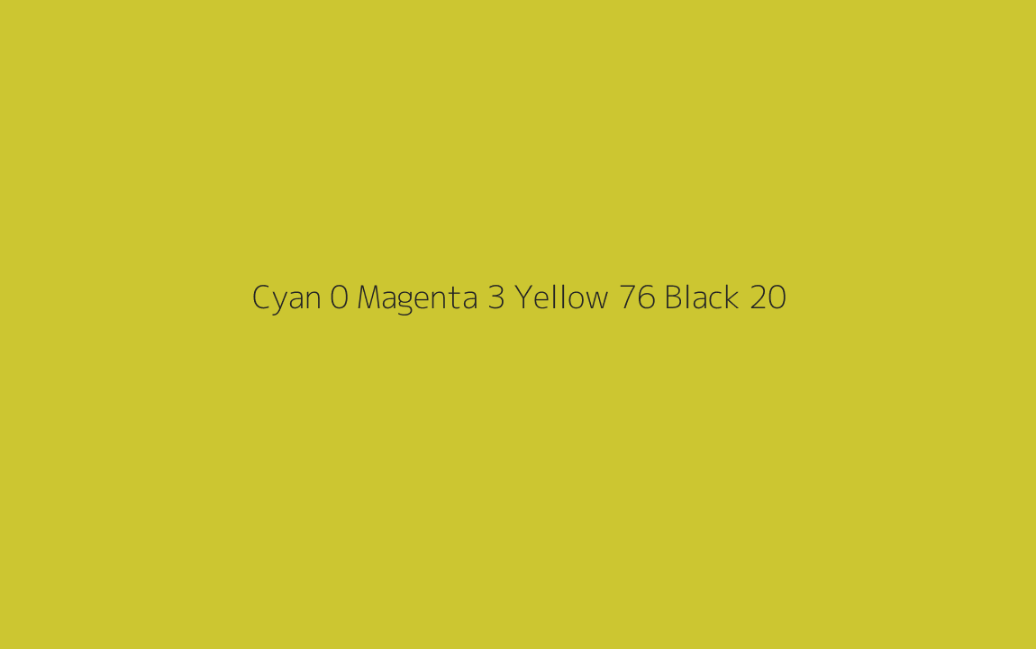 CMYK Color: Cyan 0 Magenta 3 Yellow 76 Black 20 CMYK name: Dirty yellow CMYK Color: Cyan 0 Magenta 3 Yellow 76 Black 20 CMYK name: Dirty yellow