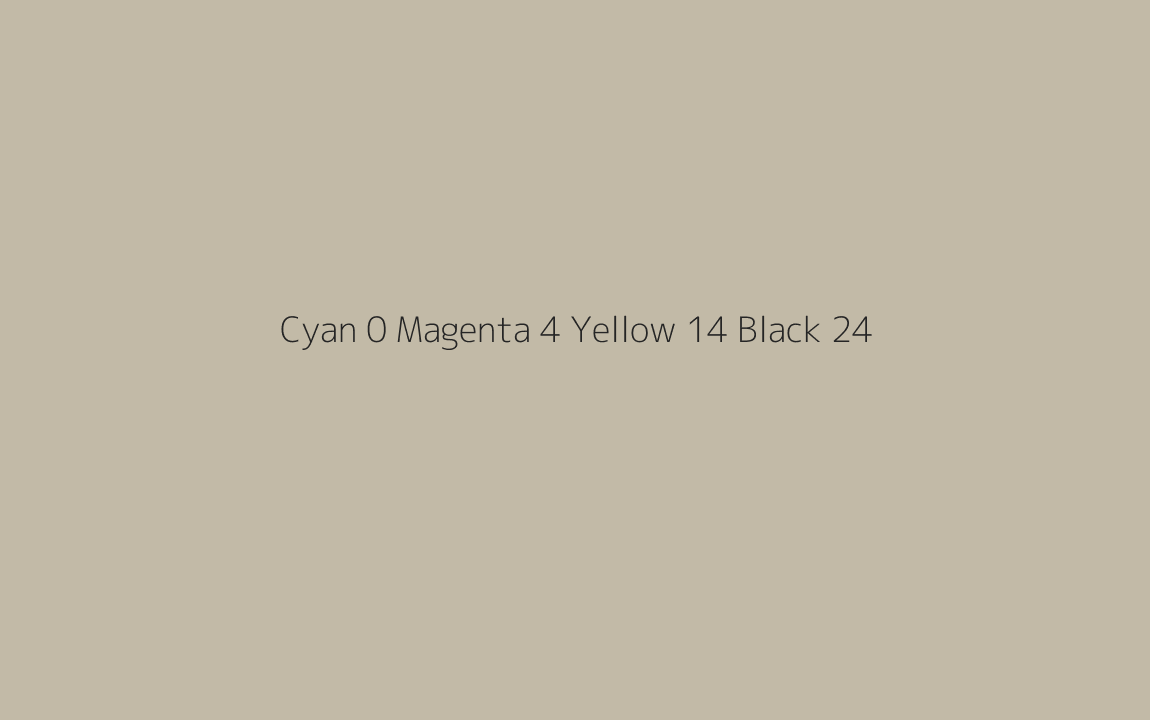 CMYK Color: Cyan 0 Magenta 4 Yellow 14 Black 24 CMYK name: Double fossil CMYK Color: Cyan 0 Magenta 4 Yellow 14 Black 24 CMYK name: Double fossil