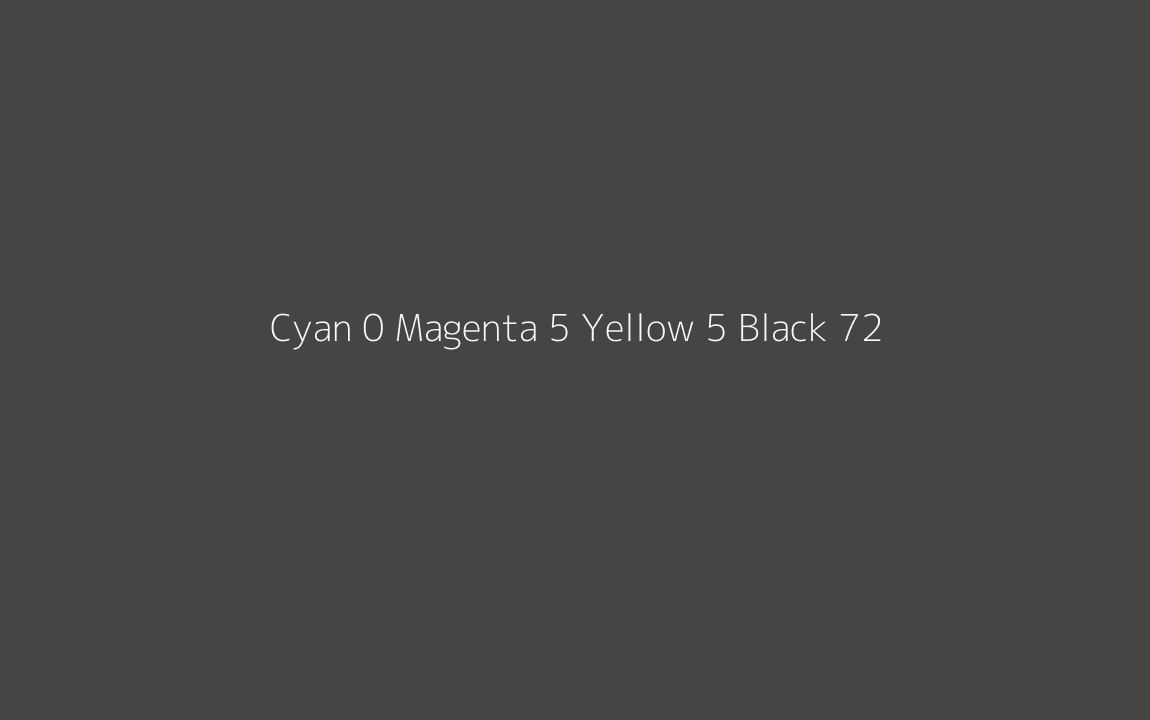 CMYK Color: Cyan 0 Magenta 5 Yellow 5 Black 72 CMYK name: Echo CMYK Color: Cyan 0 Magenta 5 Yellow 5 Black 72 CMYK name: Echo