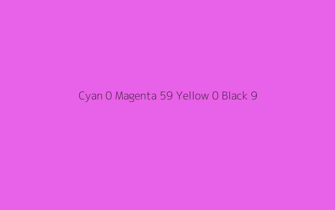 CMYK Color: Cyan 0 Magenta 59 Yellow 0 Black 9 CMYK name: Brilliant magenta CMYK Color: Cyan 0 Magenta 59 Yellow 0 Black 9 CMYK name: Brilliant magenta
