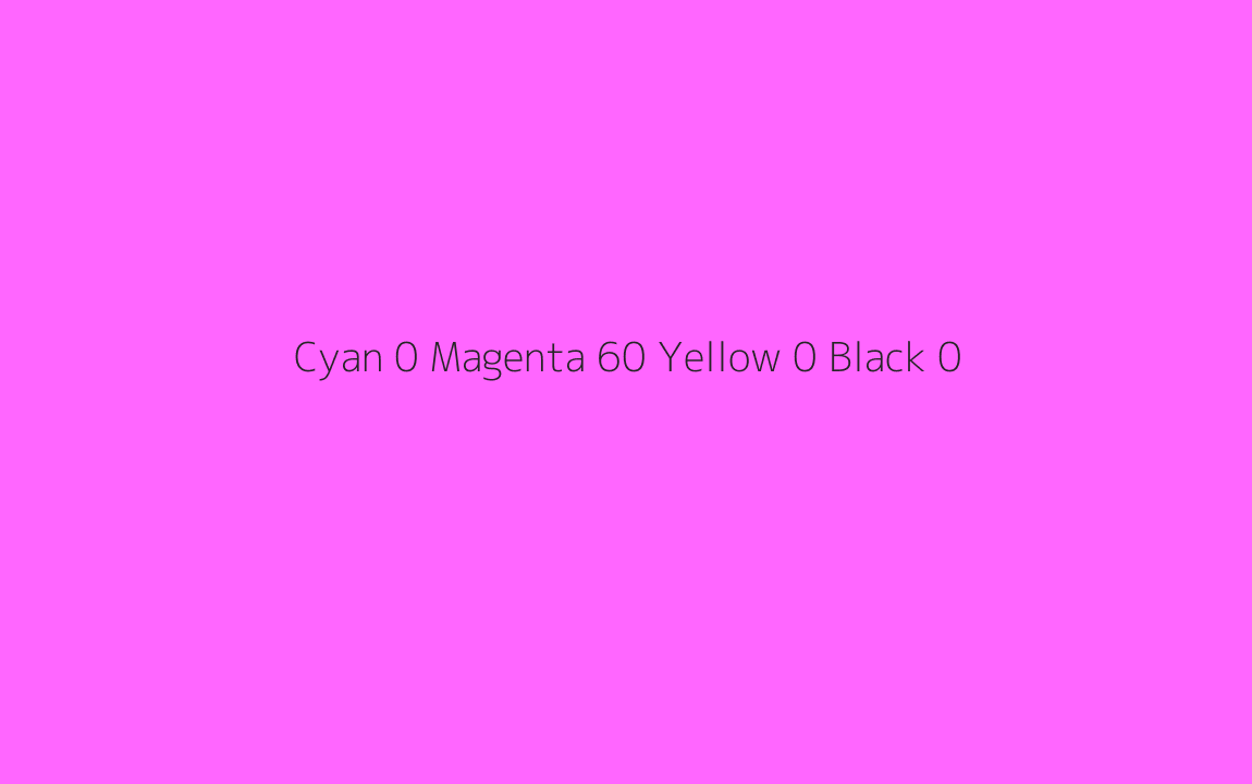 CMYK Color: Cyan 0 Magenta 60 Yellow 0 Black 0 CMYK name: Pink flamingo CMYK Color: Cyan 0 Magenta 60 Yellow 0 Black 0 CMYK name: Pink flamingo