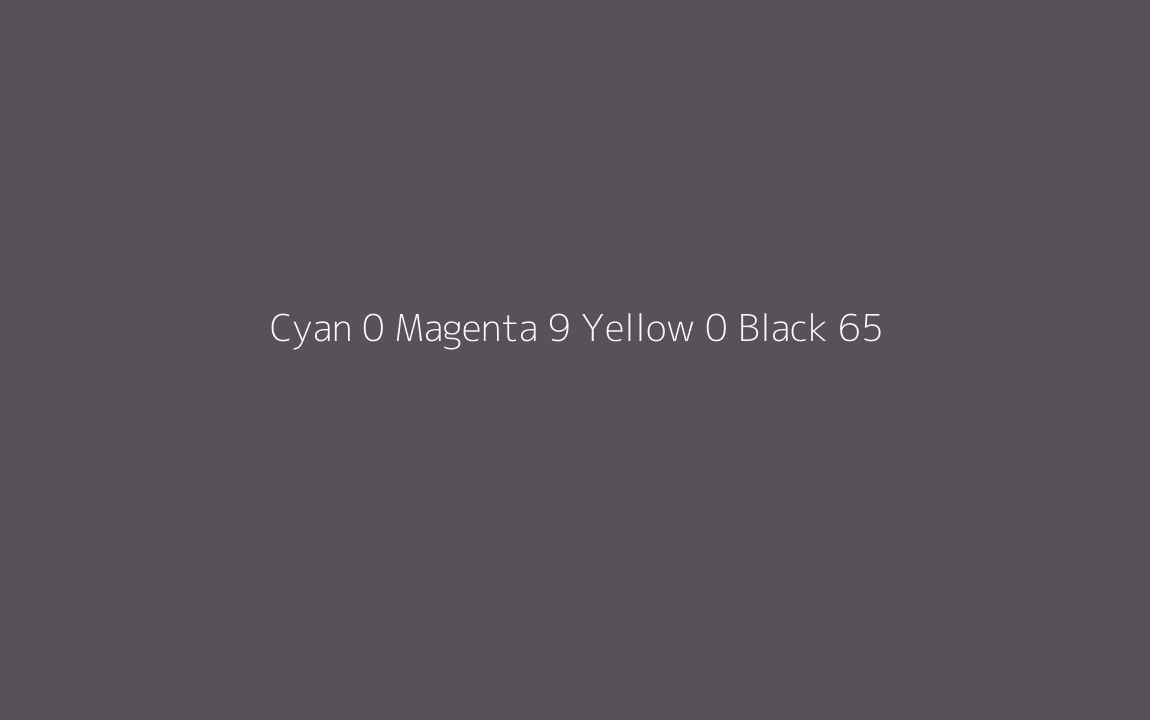 CMYK Color: Cyan 0 Magenta 9 Yellow 0 Black 65 CMYK name: Dark grayish magenta CMYK Color: Cyan 0 Magenta 9 Yellow 0 Black 65 CMYK name: Dark grayish magenta