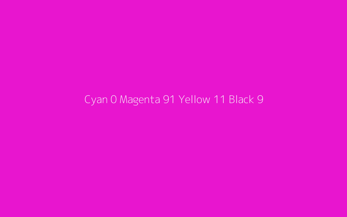 CMYK Color: Cyan 0 Magenta 91 Yellow 11 Black 9 CMYK name: Vivid orchid CMYK Color: Cyan 0 Magenta 91 Yellow 11 Black 9 CMYK name: Vivid orchid