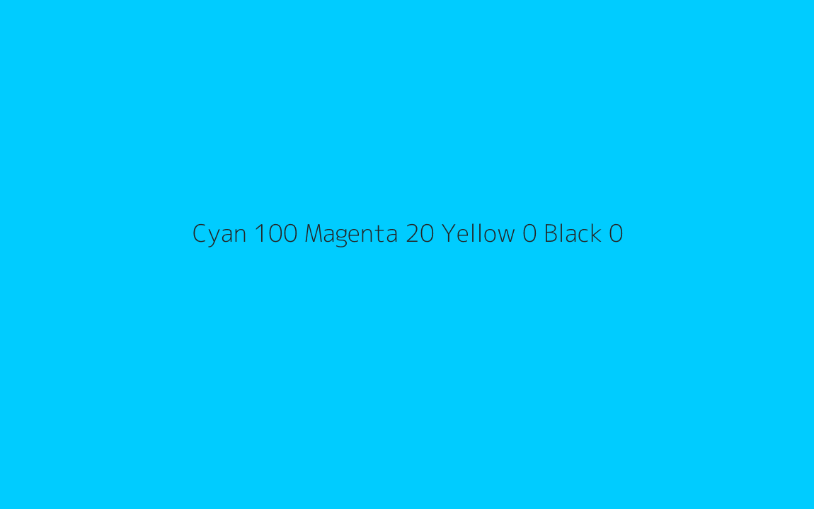 CMYK Color: Cyan 100 Magenta 20 Yellow 0 Black 0 CMYK name: Vivid sky blue CMYK Color: Cyan 100 Magenta 20 Yellow 0 Black 0 CMYK name: Vivid sky blue