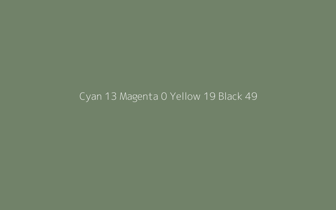 CMYK Color: Cyan 13 Magenta 0 Yellow 19 Black 49 CMYK name: Glade green CMYK Color: Cyan 13 Magenta 0 Yellow 19 Black 49 CMYK name: Glade green