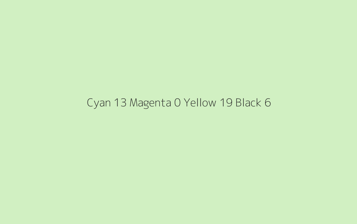 CMYK Color: Cyan 13 Magenta 0 Yellow 19 Black 6 CMYK name: Tea green CMYK Color: Cyan 13 Magenta 0 Yellow 19 Black 6 CMYK name: Tea green