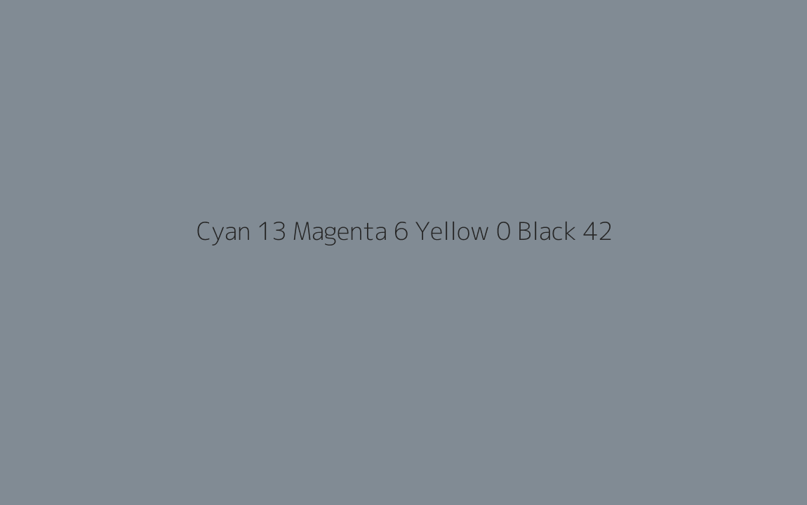 CMYK Color: Cyan 13 Magenta 6 Yellow 0 Black 42 CMYK name: Steel CMYK Color: Cyan 13 Magenta 6 Yellow 0 Black 42 CMYK name: Steel