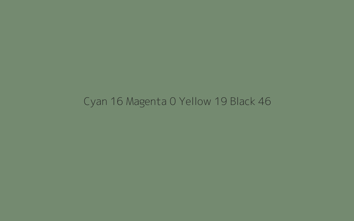 CMYK Color: Cyan 16 Magenta 0 Yellow 19 Black 46 CMYK name: Hippie green CMYK Color: Cyan 16 Magenta 0 Yellow 19 Black 46 CMYK name: Hippie green