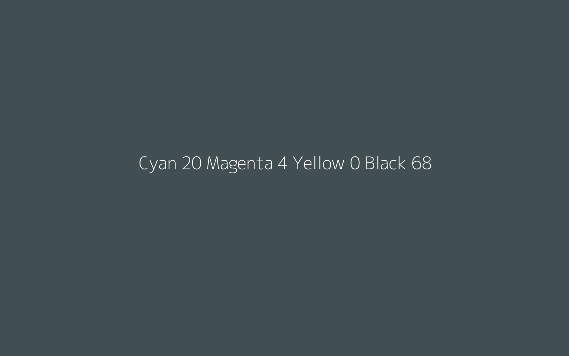 CMYK Color: Cyan 20 Magenta 4 Yellow 0 Black 68 CMYK name: Blue dianne CMYK Color: Cyan 20 Magenta 4 Yellow 0 Black 68 CMYK name: Blue dianne