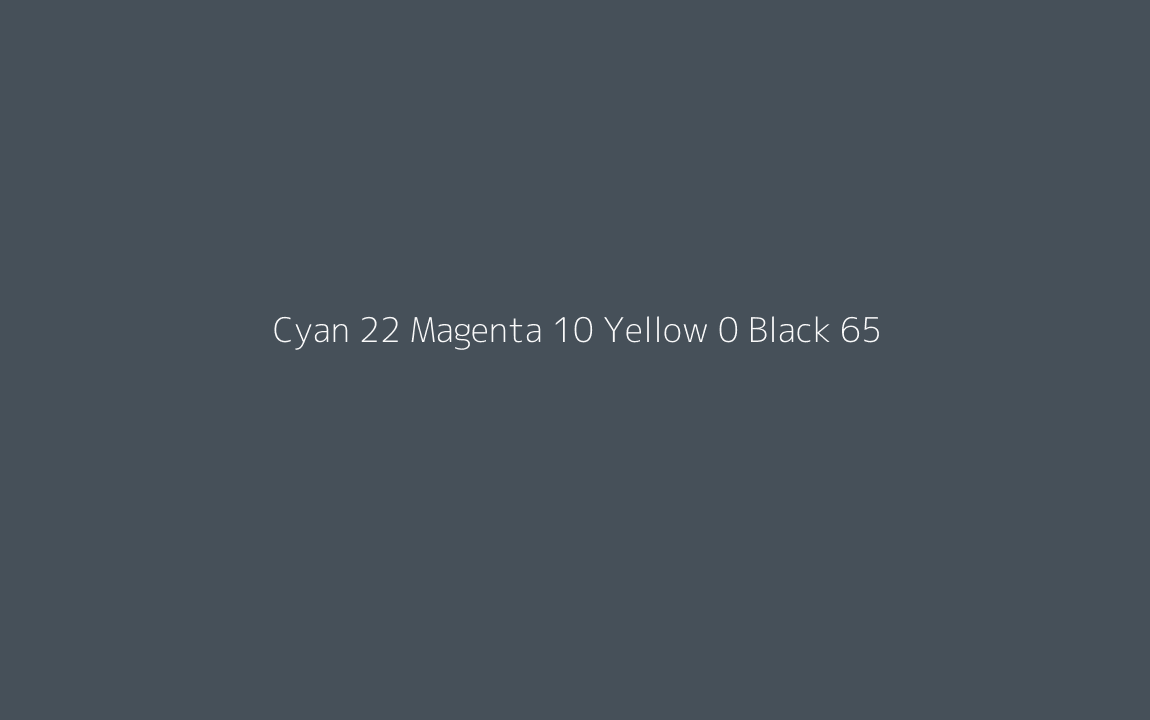 CMYK Color: Cyan 22 Magenta 10 Yellow 0 Black 65 CMYK name: Regal blue CMYK Color: Cyan 22 Magenta 10 Yellow 0 Black 65 CMYK name: Regal blue