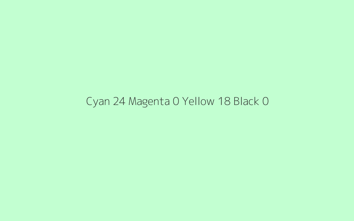 CMYK Color: Cyan 24 Magenta 0 Yellow 18 Black 0 CMYK name: Pale malachite green CMYK Color: Cyan 24 Magenta 0 Yellow 18 Black 0 CMYK name: Pale malachite green