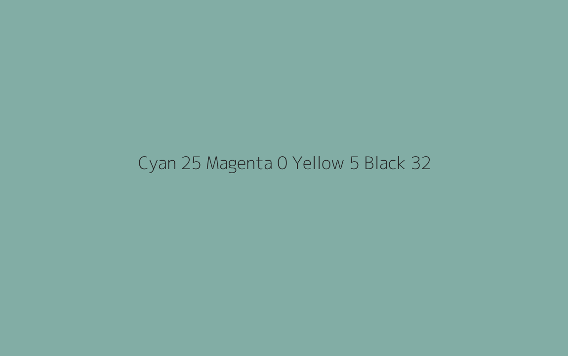 CMYK Color: Cyan 25 Magenta 0 Yellow 5 Black 32 CMYK name: Green sheen CMYK Color: Cyan 25 Magenta 0 Yellow 5 Black 32 CMYK name: Green sheen