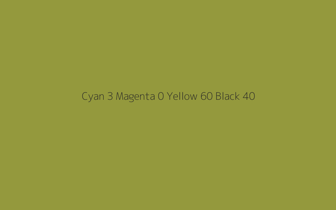 CMYK Color: Cyan 3 Magenta 0 Yellow 60 Black 40 CMYK name: Pea soup CMYK Color: Cyan 3 Magenta 0 Yellow 60 Black 40 CMYK name: Pea soup