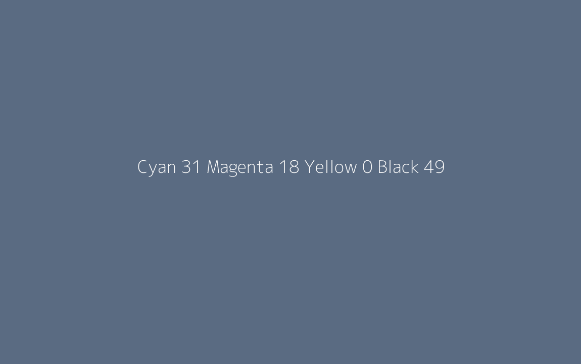 CMYK Color: Cyan 31 Magenta 18 Yellow 0 Black 49 CMYK name: St tropaz CMYK Color: Cyan 31 Magenta 18 Yellow 0 Black 49 CMYK name: St tropaz