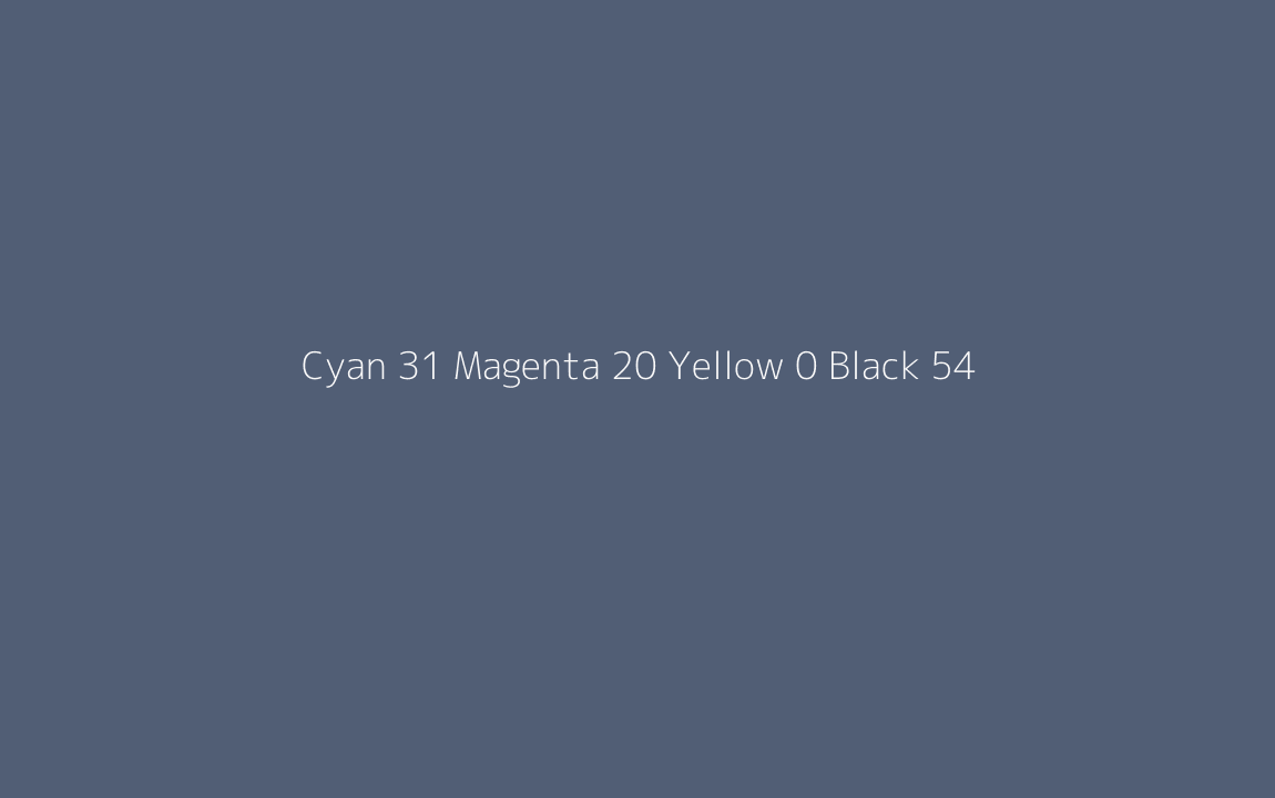 CMYK Color: Cyan 31 Magenta 20 Yellow 0 Black 54 CMYK name: Wet n wild CMYK Color: Cyan 31 Magenta 20 Yellow 0 Black 54 CMYK name: Wet n wild