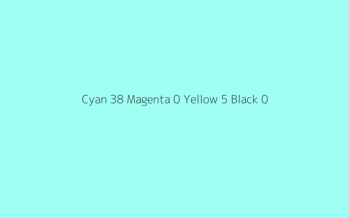 CMYK Color: Cyan 38 Magenta 0 Yellow 5 Black 0 CMYK name: Very light opal CMYK Color: Cyan 38 Magenta 0 Yellow 5 Black 0 CMYK name: Very light opal