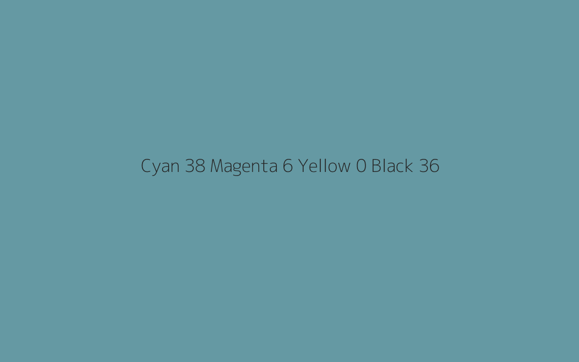 CMYK Color: Cyan 38 Magenta 6 Yellow 0 Black 36 CMYK name: Wot eva CMYK Color: Cyan 38 Magenta 6 Yellow 0 Black 36 CMYK name: Wot eva