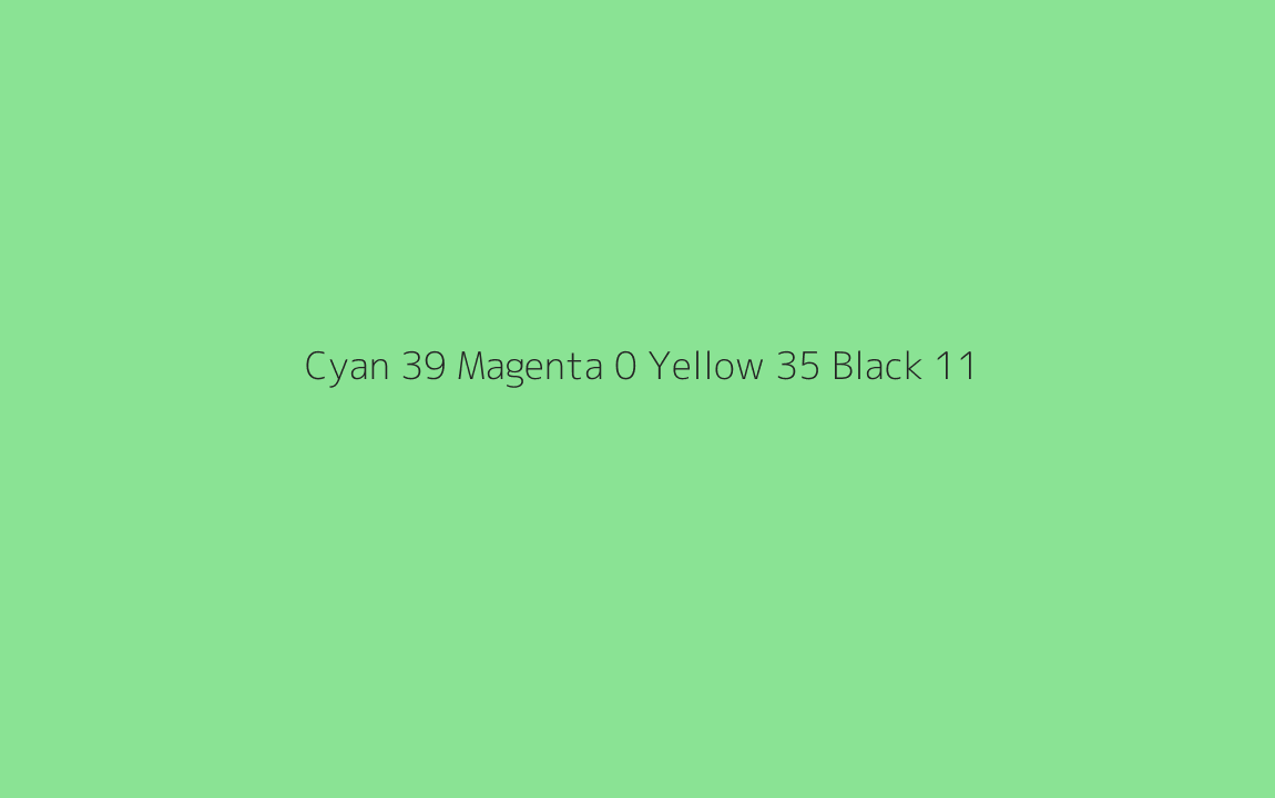 CMYK Color: Cyan 39 Magenta 0 Yellow 35 Black 11 CMYK name: Light green CMYK Color: Cyan 39 Magenta 0 Yellow 35 Black 11 CMYK name: Light green