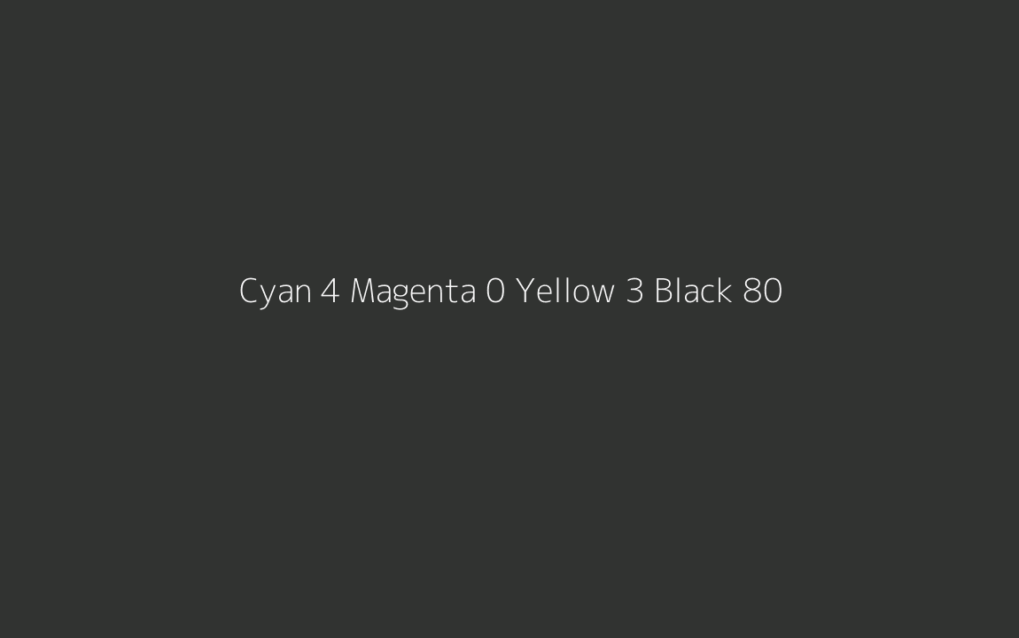 CMYK Color: Cyan 4 Magenta 0 Yellow 3 Black 80 CMYK name: Gordons green CMYK Color: Cyan 4 Magenta 0 Yellow 3 Black 80 CMYK name: Gordons green