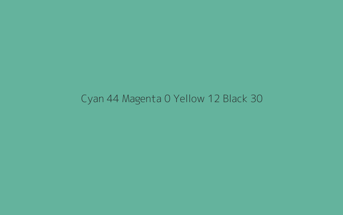 CMYK Color: Cyan 44 Magenta 0 Yellow 12 Black 30 CMYK name: Greeny blue CMYK Color: Cyan 44 Magenta 0 Yellow 12 Black 30 CMYK name: Greeny blue