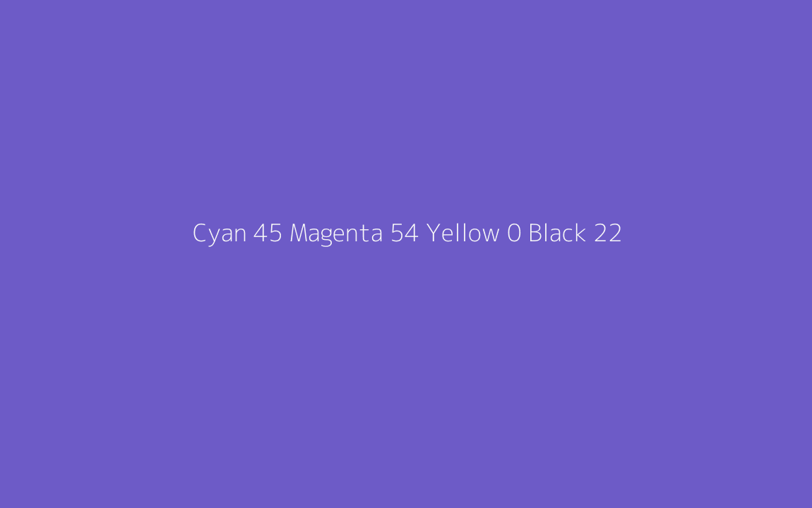 CMYK Color: Cyan 45 Magenta 54 Yellow 0 Black 22 CMYK name: Blue with a hint of purple CMYK Color: Cyan 45 Magenta 54 Yellow 0 Black 22 CMYK name: Blue with a hint of purple
