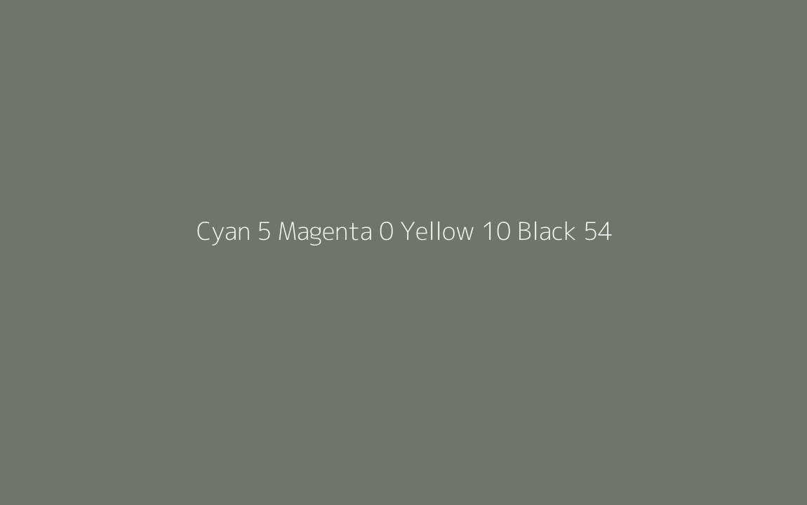 CMYK Color: Cyan 5 Magenta 0 Yellow 10 Black 54 CMYK name: Willow grove CMYK Color: Cyan 5 Magenta 0 Yellow 10 Black 54 CMYK name: Willow grove