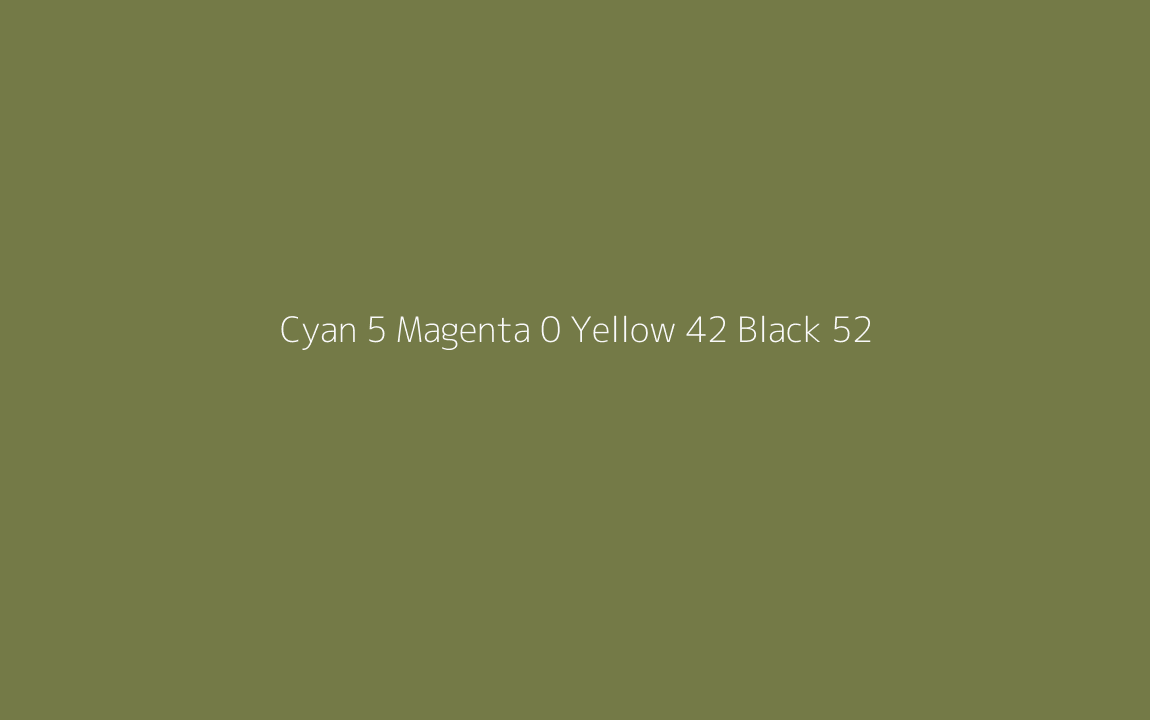CMYK Color: Cyan 5 Magenta 0 Yellow 42 Black 52 CMYK name: Murky green CMYK Color: Cyan 5 Magenta 0 Yellow 42 Black 52 CMYK name: Murky green