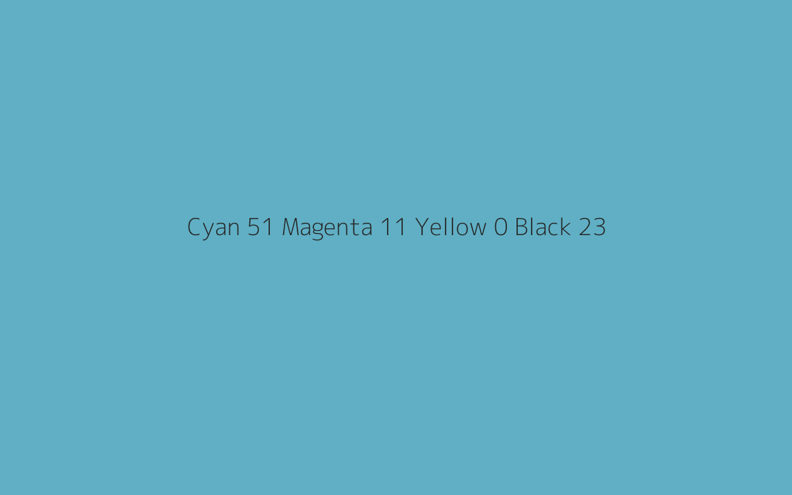 CMYK Color: Cyan 51 Magenta 11 Yellow 0 Black 23 CMYK name: Aquarius CMYK Color: Cyan 51 Magenta 11 Yellow 0 Black 23 CMYK name: Aquarius