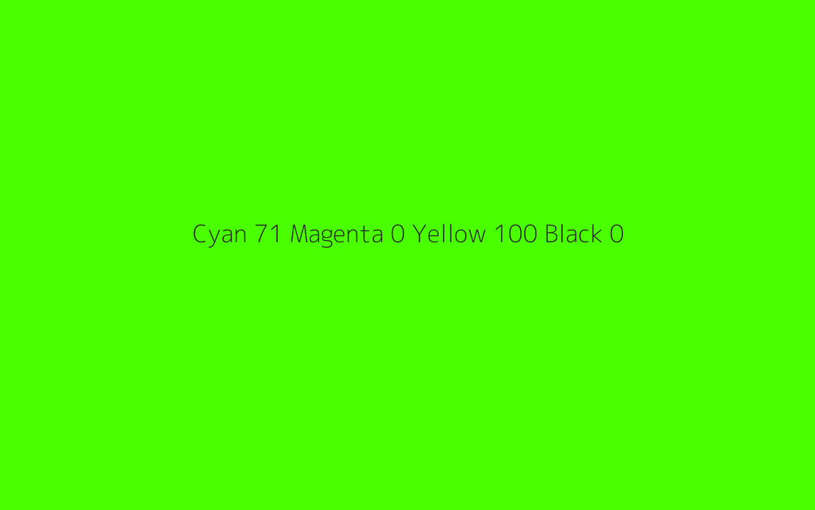 CMYK Color: Cyan 71 Magenta 0 Yellow 100 Black 0 CMYK name: Chlorophyll green CMYK Color: Cyan 71 Magenta 0 Yellow 100 Black 0 CMYK name: Chlorophyll green