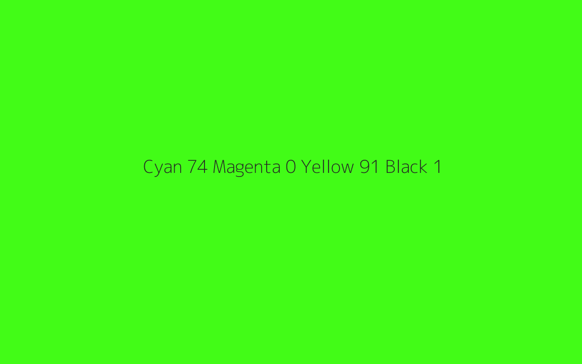 CMYK Color: Cyan 74 Magenta 0 Yellow 91 Black 1 CMYK name: Poison green CMYK Color: Cyan 74 Magenta 0 Yellow 91 Black 1 CMYK name: Poison green