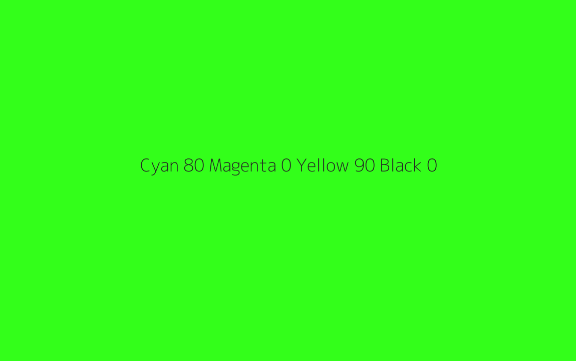 CMYK Color: Cyan 80 Magenta 0 Yellow 90 Black 0 CMYK name: Neon green CMYK Color: Cyan 80 Magenta 0 Yellow 90 Black 0 CMYK name: Neon green