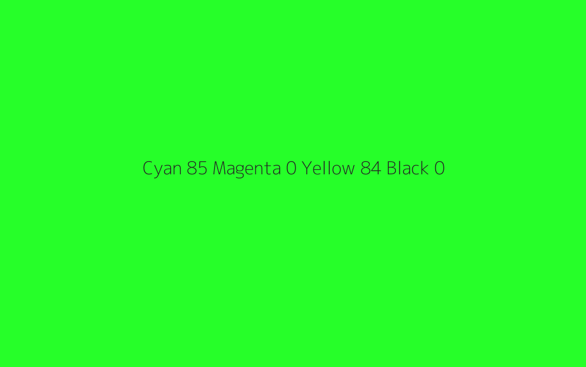 CMYK Color: Cyan 85 Magenta 0 Yellow 84 Black 0 CMYK name: Hot green CMYK Color: Cyan 85 Magenta 0 Yellow 84 Black 0 CMYK name: Hot green