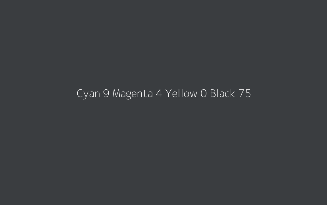 CMYK Color: Cyan 9 Magenta 4 Yellow 0 Black 75 CMYK name: Mosaic CMYK Color: Cyan 9 Magenta 4 Yellow 0 Black 75 CMYK name: Mosaic