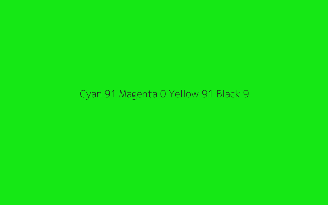 CMYK Color: Cyan 91 Magenta 0 Yellow 91 Black 9 CMYK name: Vivid green CMYK Color: Cyan 91 Magenta 0 Yellow 91 Black 9 CMYK name: Vivid green