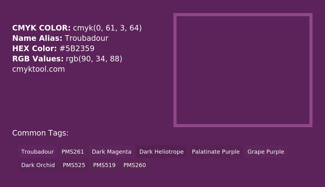 CMYK Color 0%, 61%, 3%, 64% is named Troubadour