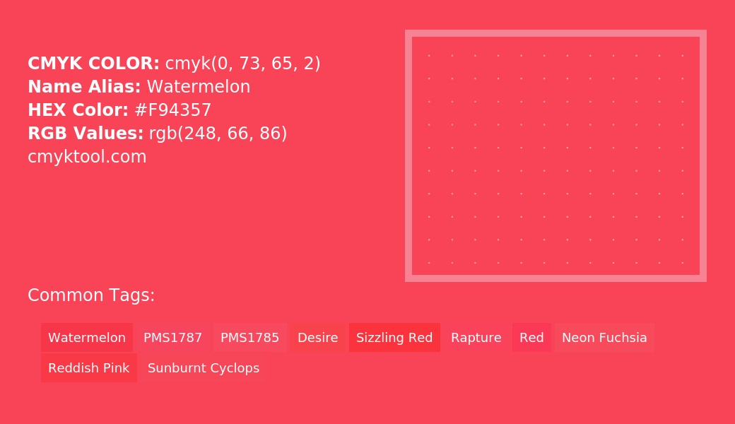CMYK Color 0%, 73%, 65%, 2% is named Watermelon