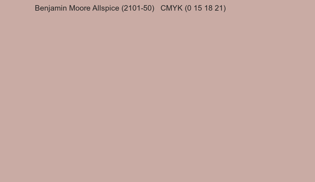 Color Benjamin Moore Allspice (2101-50) to CMYK (0 15 18 21) converter Color Benjamin Moore Allspice (2101-50) to CMYK (0 15 18 21) converter