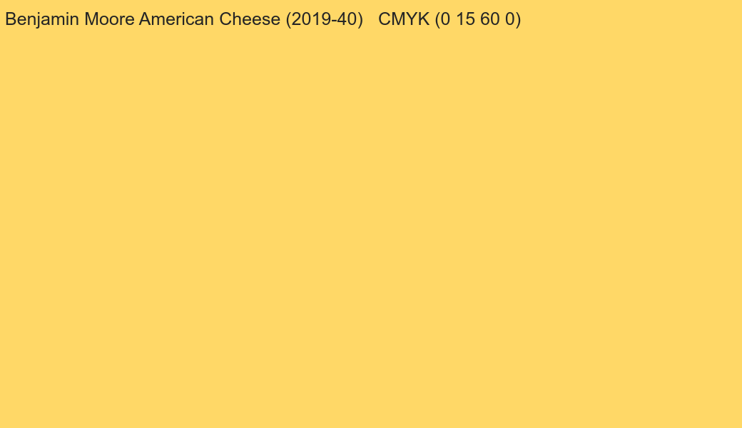 Color Benjamin Moore American Cheese (2019-40) to CMYK (0 15 60 0) converter Color Benjamin Moore American Cheese (2019-40) to CMYK (0 15 60 0) converter