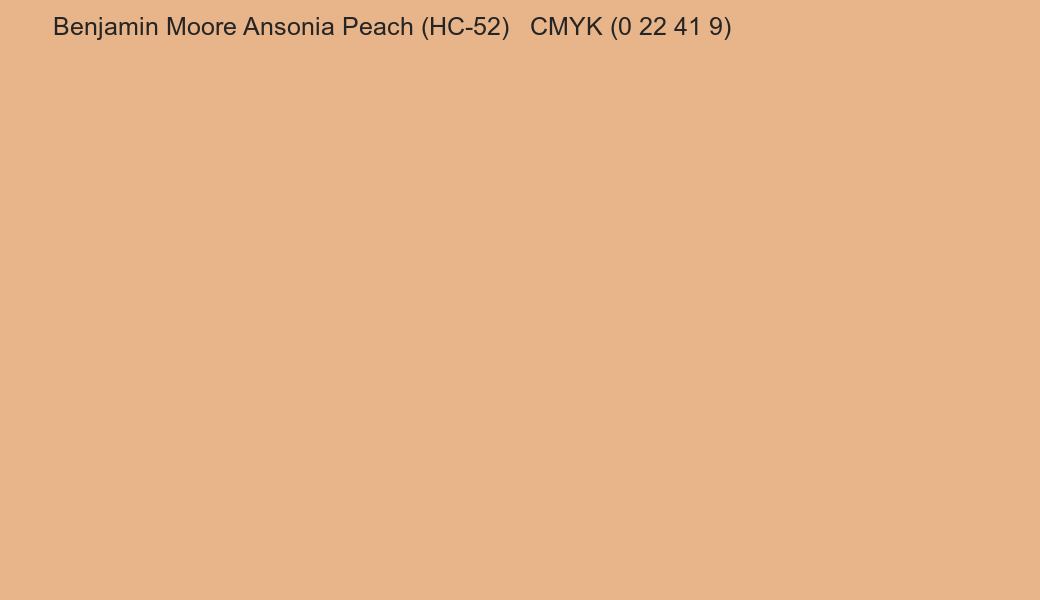 Color Benjamin Moore Ansonia Peach (HC-52) to CMYK (0 22 41 9) converter Color Benjamin Moore Ansonia Peach (HC-52) to CMYK (0 22 41 9) converter
