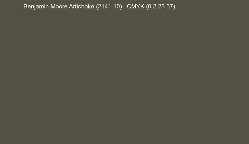 Color Benjamin Moore Artichoke (2141-10) to CMYK (0 2 23 67) converter Color Benjamin Moore Artichoke (2141-10) to CMYK (0 2 23 67) converter