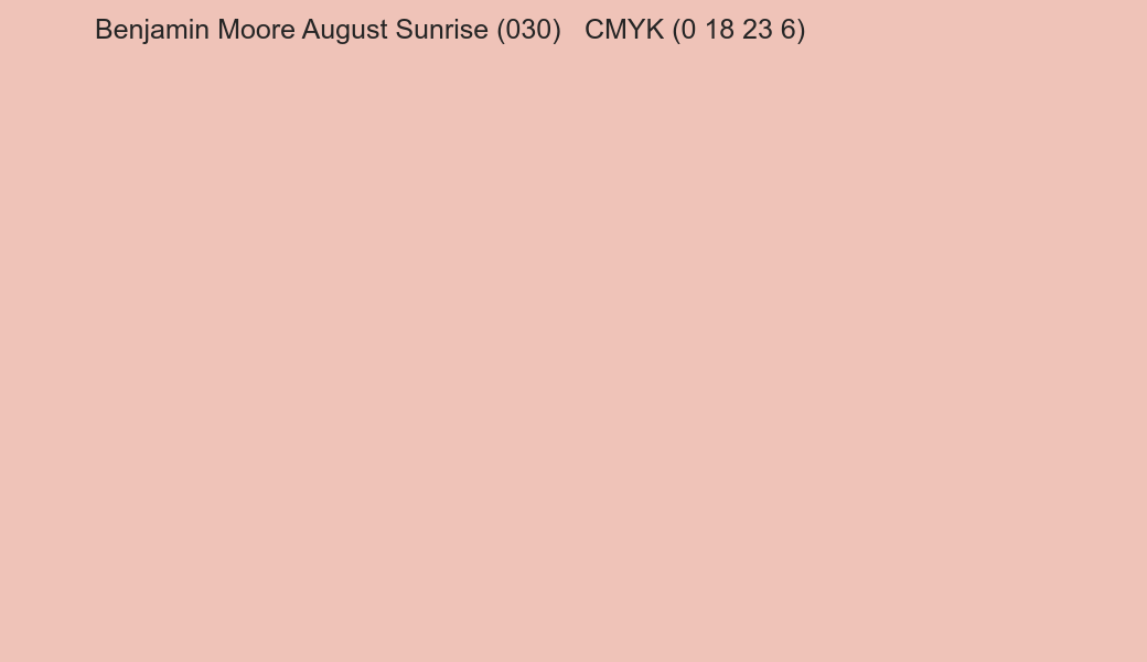 Color Benjamin Moore August Sunrise (030) to CMYK (0 18 23 6) converter Color Benjamin Moore August Sunrise (030) to CMYK (0 18 23 6) converter