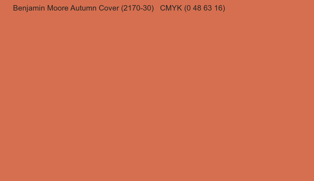 Color Benjamin Moore Autumn Cover (2170-30) to CMYK (0 48 63 16) converter Color Benjamin Moore Autumn Cover (2170-30) to CMYK (0 48 63 16) converter