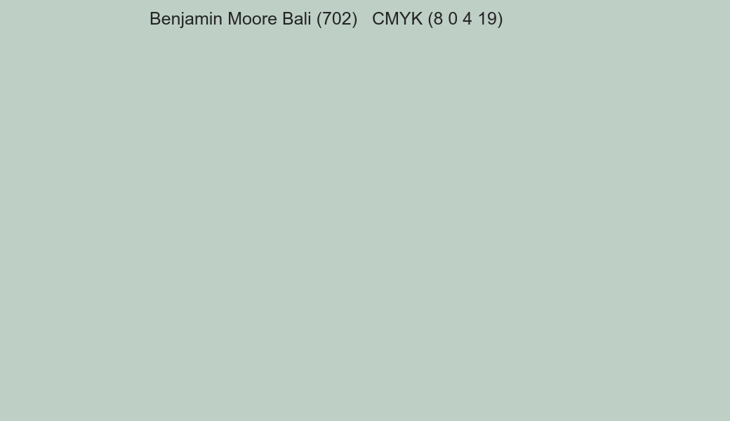 Color Benjamin Moore Bali (702) to CMYK (8 0 4 19) converter Color Benjamin Moore Bali (702) to CMYK (8 0 4 19) converter