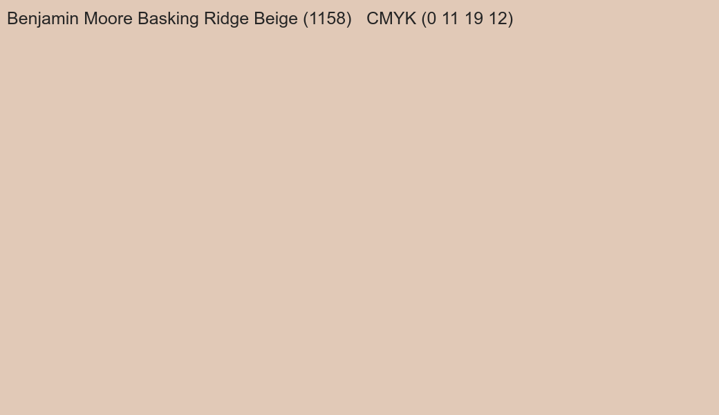 Color Benjamin Moore Basking Ridge Beige (1158) to CMYK (0 11 19 12) converter Color Benjamin Moore Basking Ridge Beige (1158) to CMYK (0 11 19 12) converter