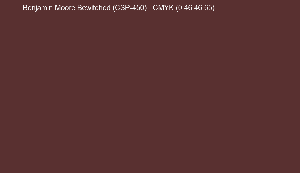 Color Benjamin Moore Bewitched (CSP-450) to CMYK (0 46 46 65) converter Color Benjamin Moore Bewitched (CSP-450) to CMYK (0 46 46 65) converter