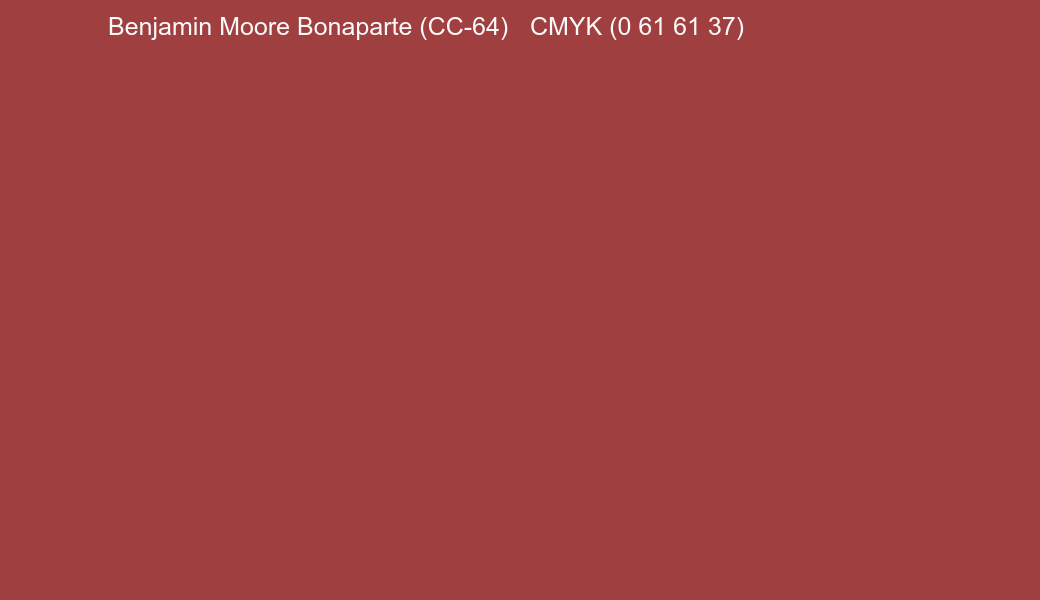 Color Benjamin Moore Bonaparte (CC-64) to CMYK (0 61 61 37) converter Color Benjamin Moore Bonaparte (CC-64) to CMYK (0 61 61 37) converter
