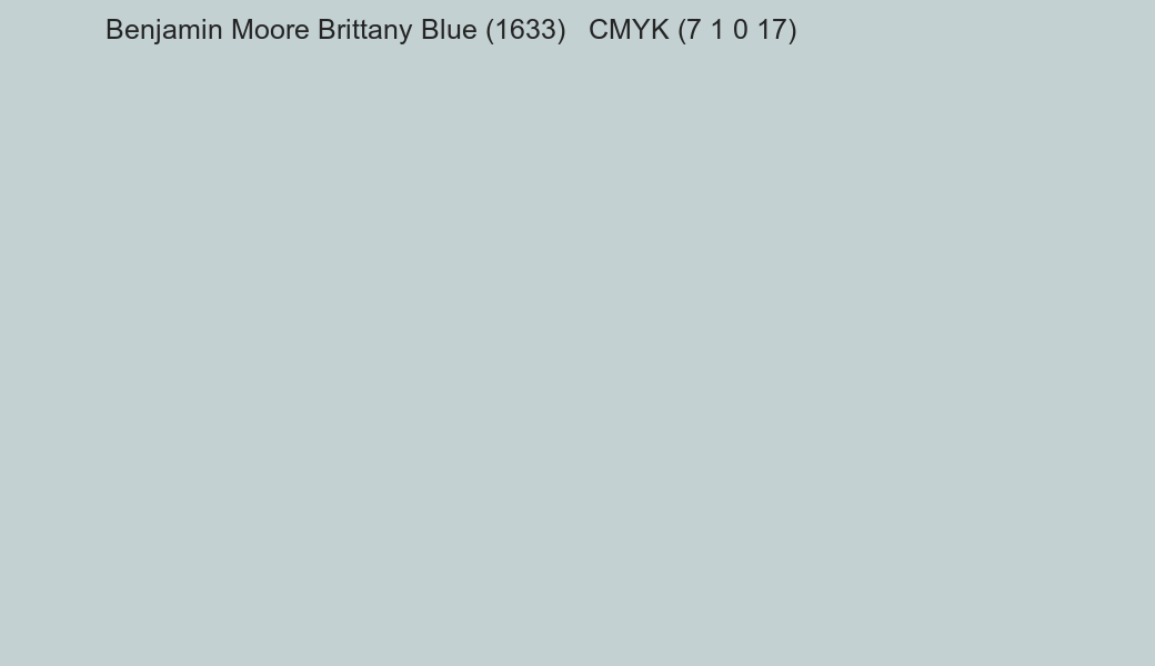 Color Benjamin Moore Brittany Blue (1633) to CMYK (7 1 0 17) converter Color Benjamin Moore Brittany Blue (1633) to CMYK (7 1 0 17) converter