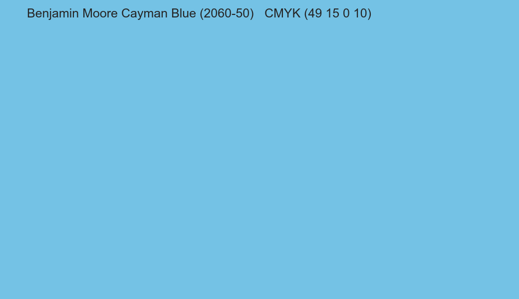 Color Benjamin Moore Cayman Blue (2060-50) to CMYK (49 15 0 10) converter Color Benjamin Moore Cayman Blue (2060-50) to CMYK (49 15 0 10) converter
